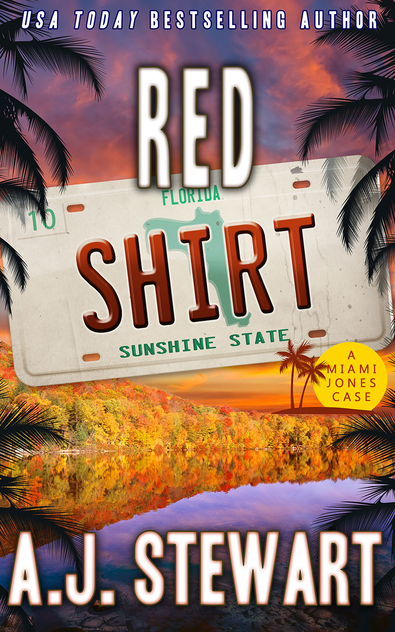 Red Shirt Book Cover, Book 10 in the Miami Jones Florida Mystery Series by author A.J. Stewart.